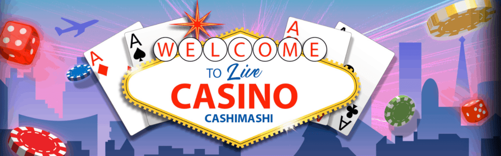 CashiMashi Live Casino